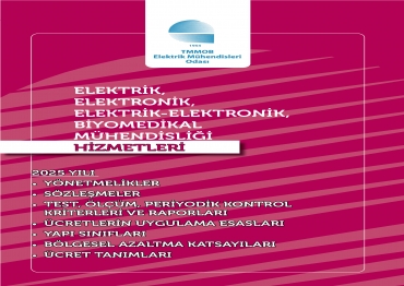 Elektrik, elektronik, biyomedikal ve kontrol mühendisliği hizmetlerinde 2025 yılında uygulanacak en az ücretler belirlendi.